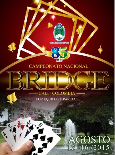 Campeonato Nacional de Bridge 2015 Colombia - Equipos Libres Y Parejas Libres